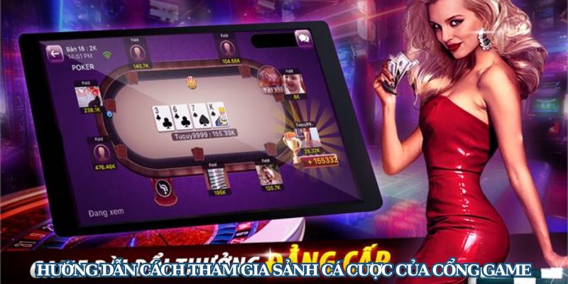 Hướng dẫn cách tham gia sảnh cá cược game bài tại 68 Game Bài