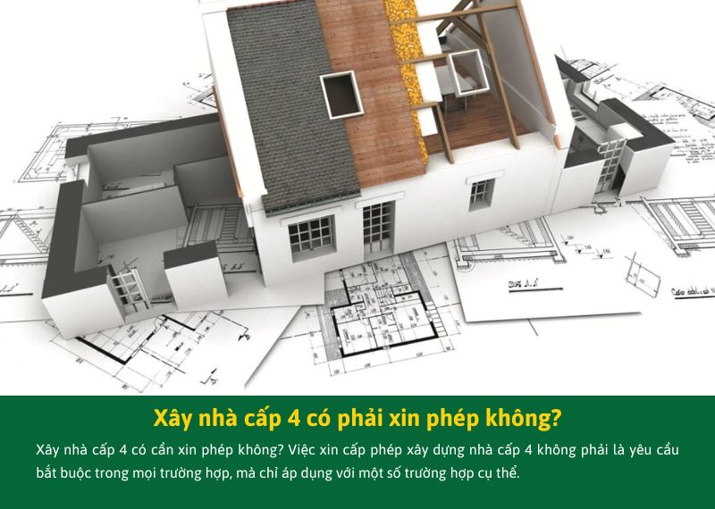 Xây nhà cấp 4 có phải xin phép không Xây dựng Nhất Tín