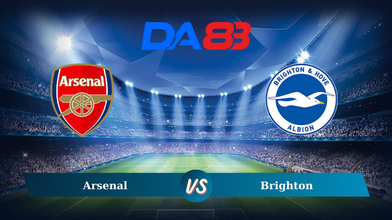 Soi kèo Arsenal vs Brighton 18h30 ngày 31/08/2024