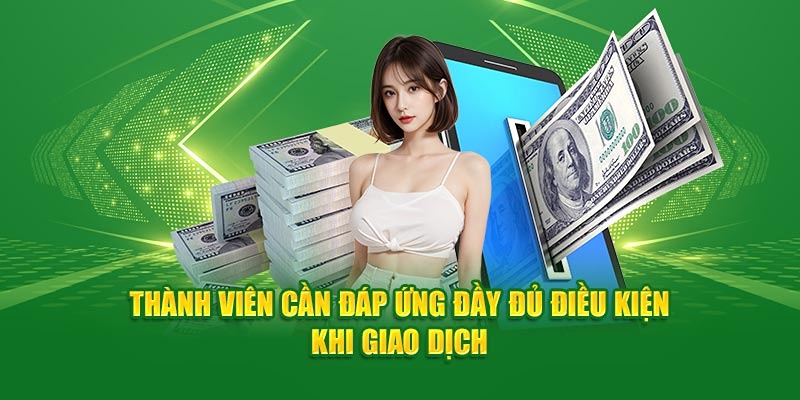 Bạn hoàn tất điều kiện để rút tiền 789WIN dễ dàng