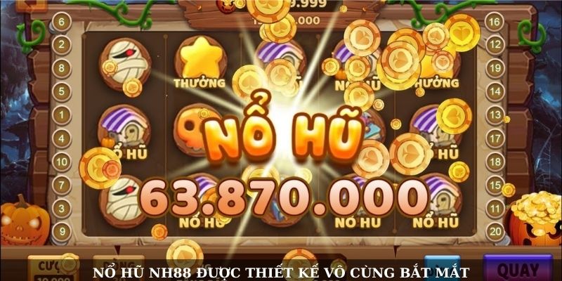 Nổ hũ NH88 được thiết kế vô cùng bắt mắt