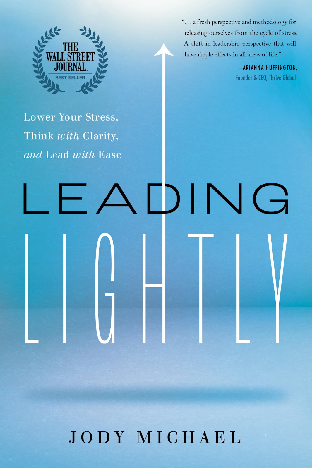 Leading Lightly By Jody Michael