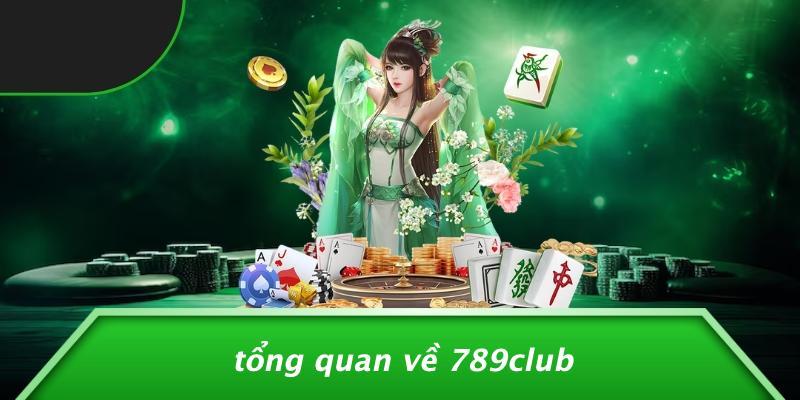 Tổng Quan Về 789CLUB