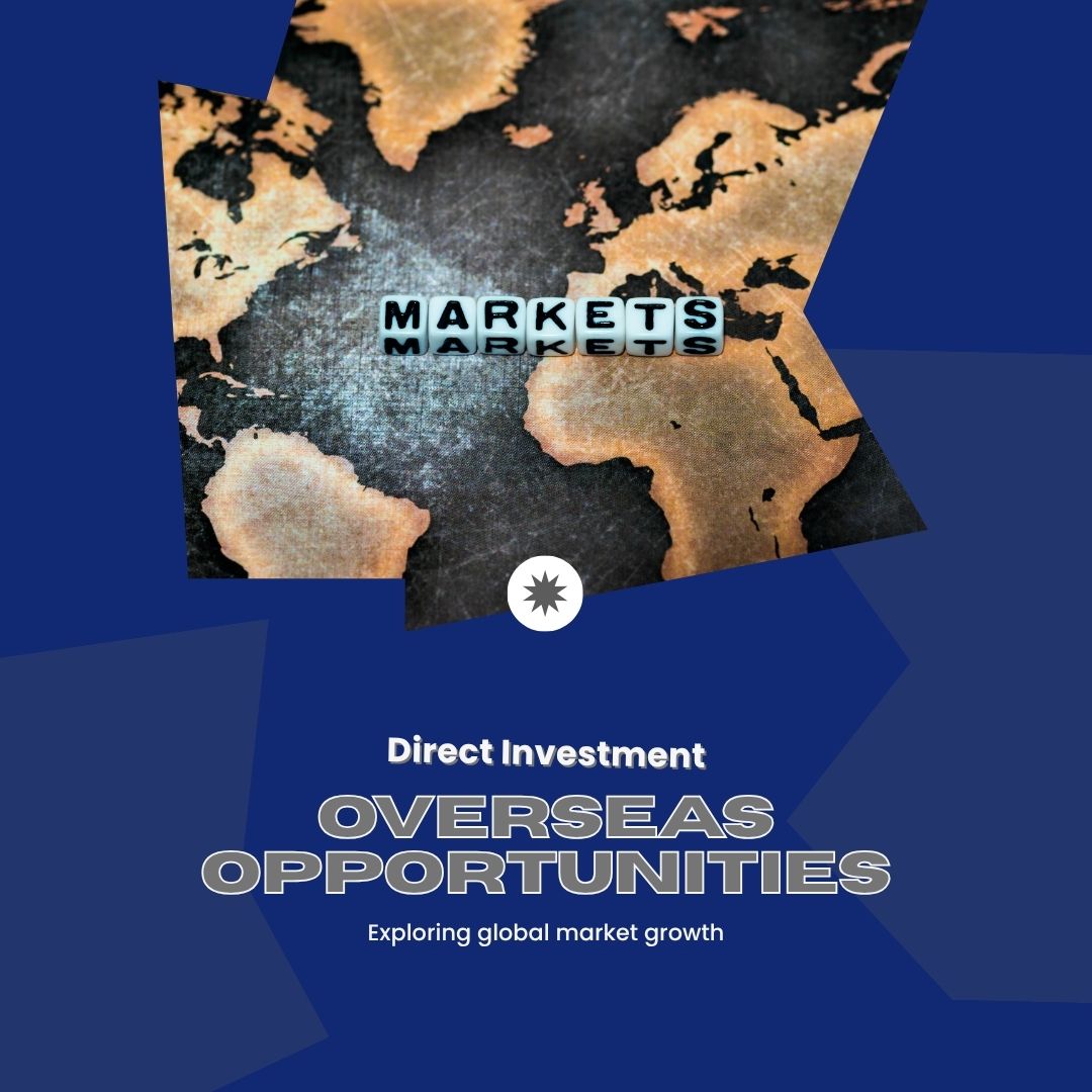 Overseas Direct Investment (ODI)