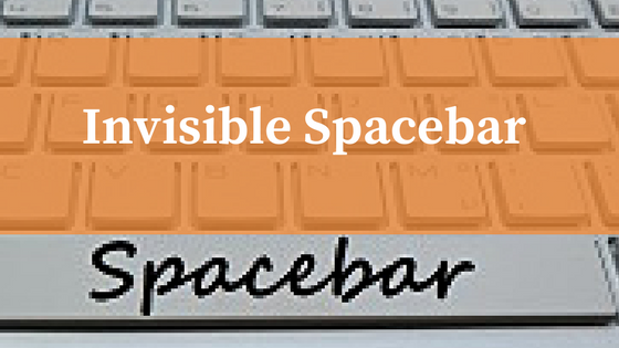 Barre d'espace invisible