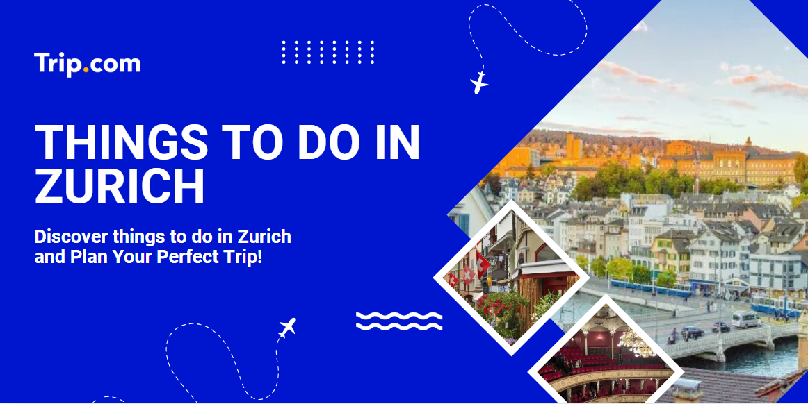 Things To Do In Zurich