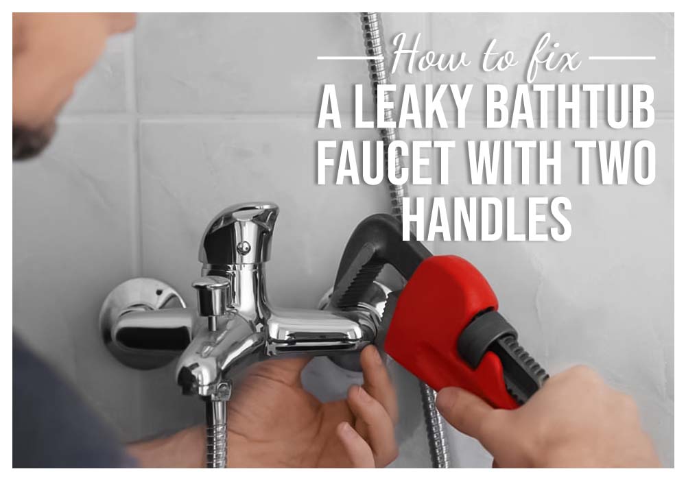 Step-by-step guide on how to fix a leaky bathtub faucet with two handles, demonstrating effective repair techniques.