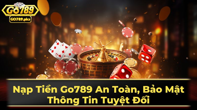 Nạp Tiền Go789