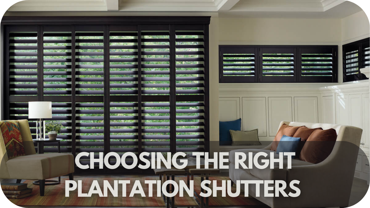 Tips for selecting plantation shutters