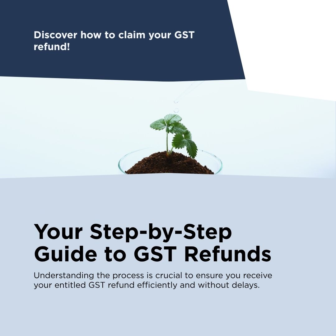 GST Refund: Step-by-step Process to GST Refund Claims