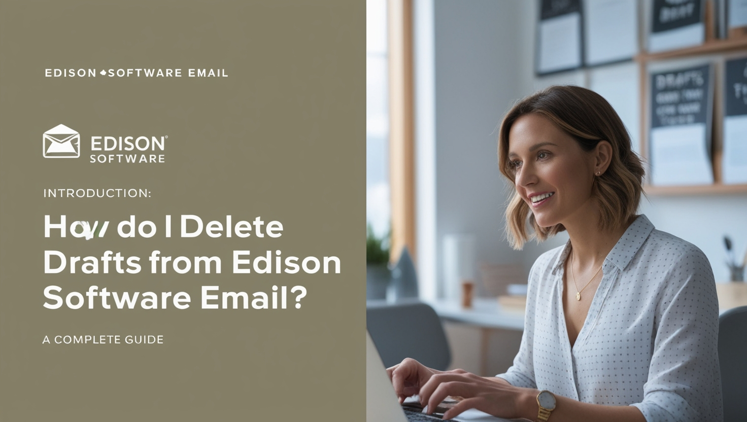 How Do I Delete Drafts from Edison Software Email