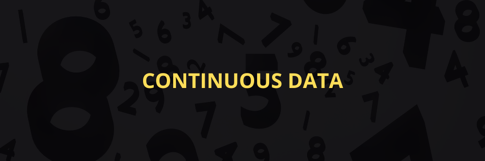 Types of data - continuous data