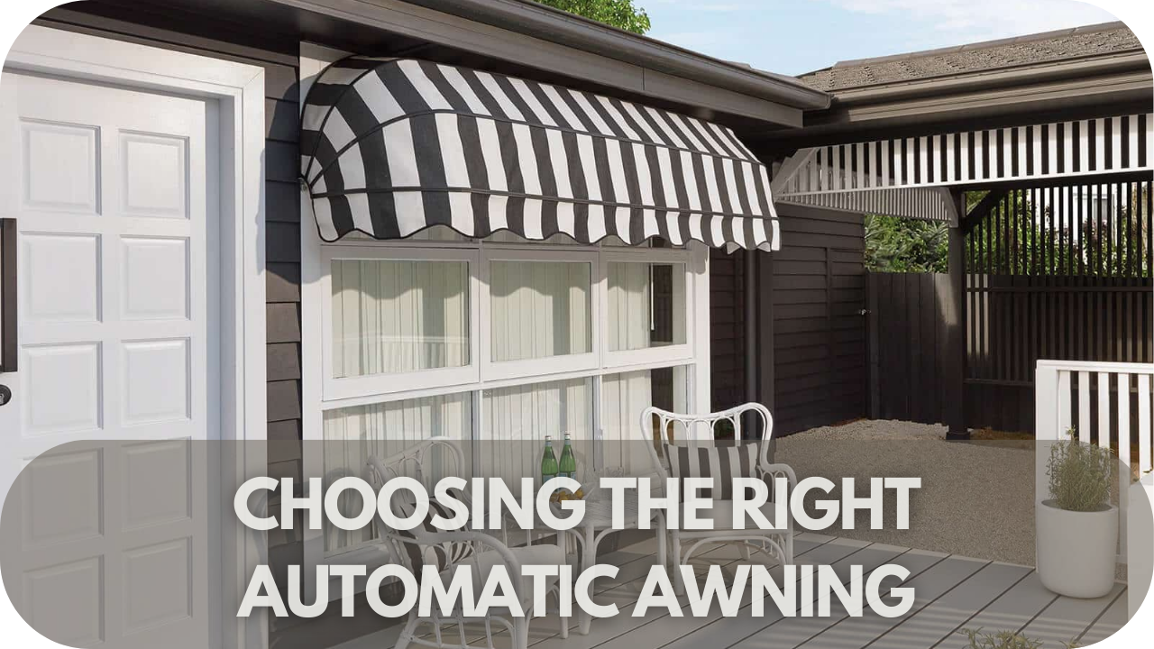 How to Choose the Right Automatic Awning for Your Home