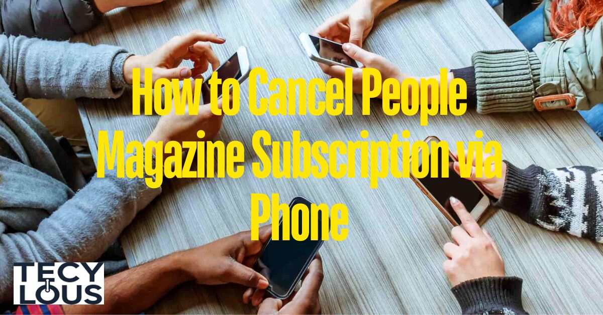 People Magazine Subscription Cancel