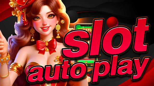 slot auto play