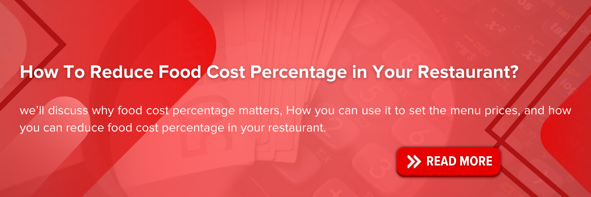 https://blog.easyeat.ai/how-to-reduce-food-cost-percentage-in-your-restaurant/