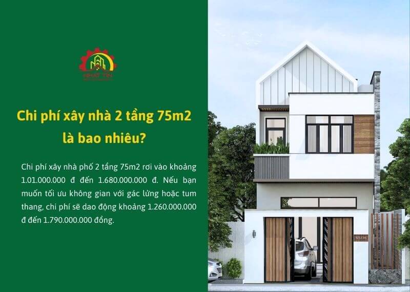 Chi phí xây nhà 2 tầng 75m2 là bao nhiêu Xây dựng Nhất Tín