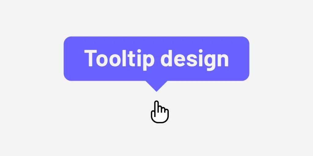 Tooltip Design