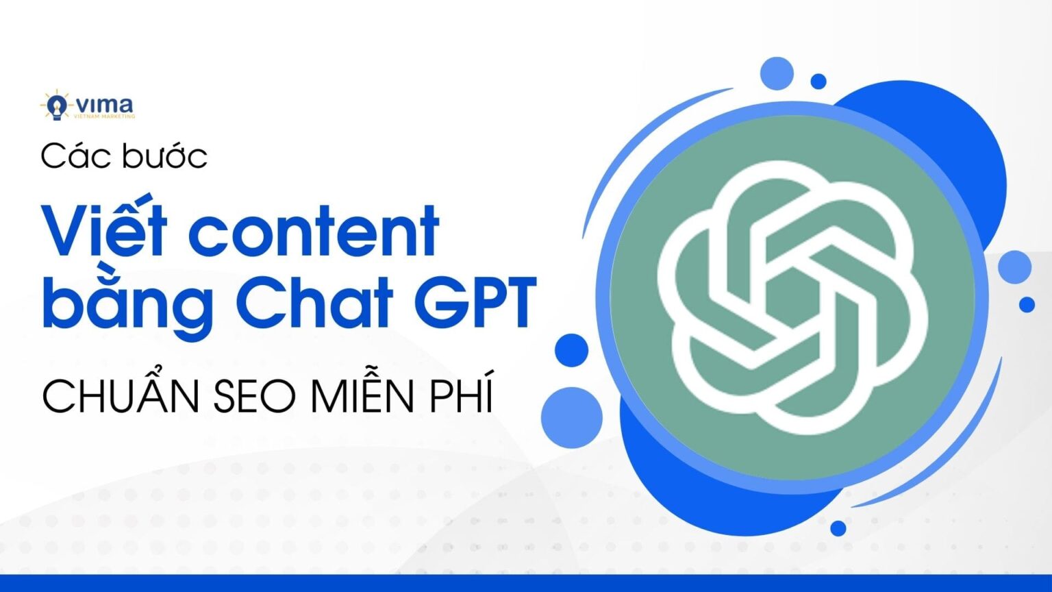 Chi tiết các bước viết content bằng Chat GPT chuẩn SEO miễn phí