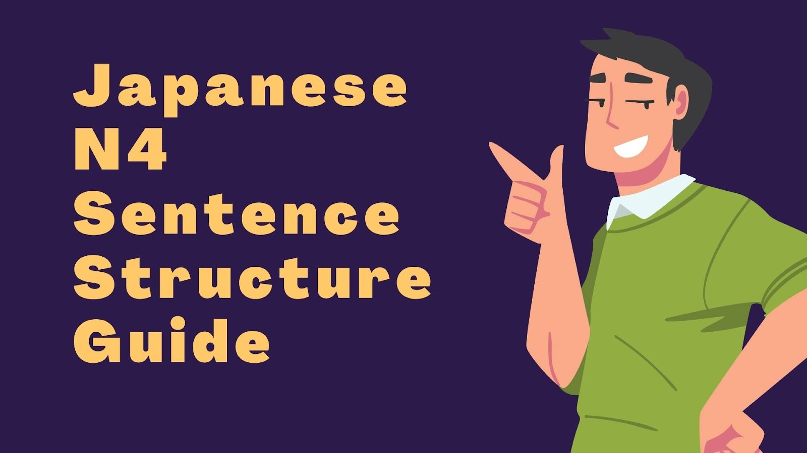Japanese sentence patterns for JLPT N5 and N4