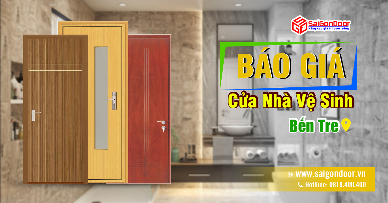 TÌM HIỂU VỀ CỬA NHÀ VỆ SINH BẾN TRE – CHỌN LỰA HOÀN HẢO CÙNG SAIGONDOOR