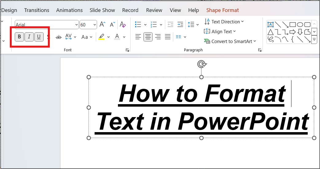 Bold, Italic, Underline Option in PowerPoint.