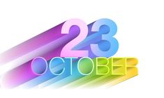 This contains an image of the date 23 october in rainbow colors on a white background stock photo