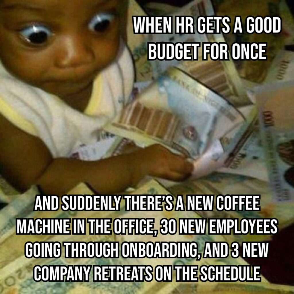 HR-Meme: Höheres HR-Budget