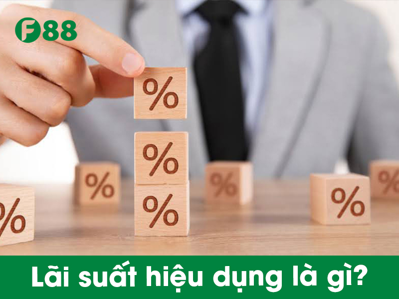 lãi suất hiệu dụng là gì