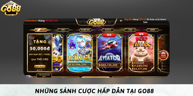 Những sảnh game hấp dẫn tại Go88 