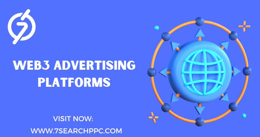 Web3 Advertising Platforms- 7Search PPC