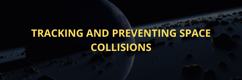 Tracking and preventing space collisions.