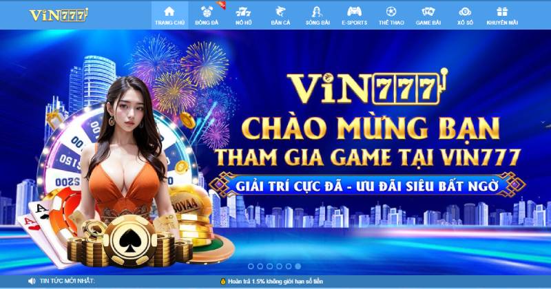 Vin777 là nhà cái uy tín nhất