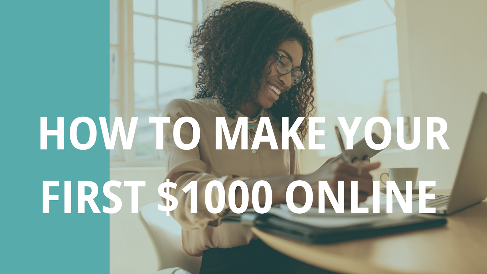 How to make your first $1000 online