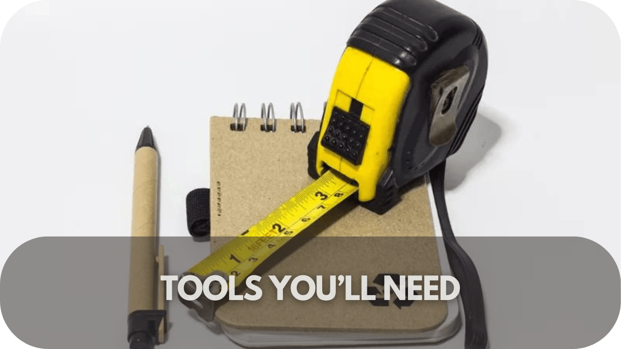 Tools You’ll Need