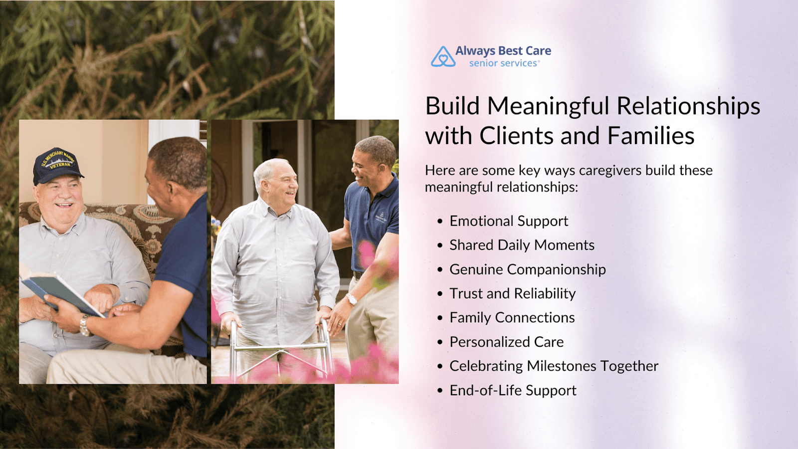 This infographic details how Always Best Care caregivers build meaningful relationships with clients and families