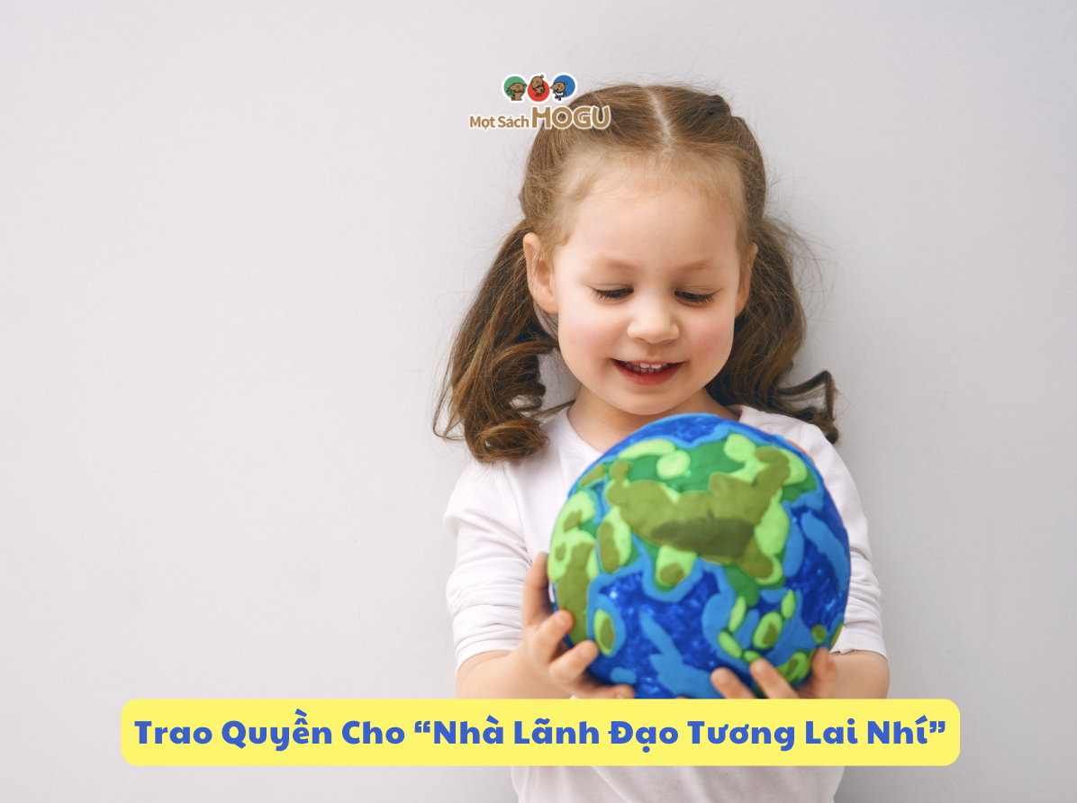 Trao Quyền Cho “Nhà Lãnh Đạo Tương Lai Nhí”