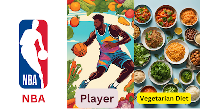 NBA The Ultimate Guide to a Vegetarian Diet for Basketball Players Performance, Nutrition, and Health Benefits