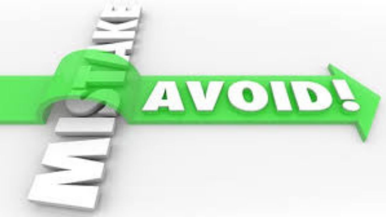 Common Mistakes to Avoid