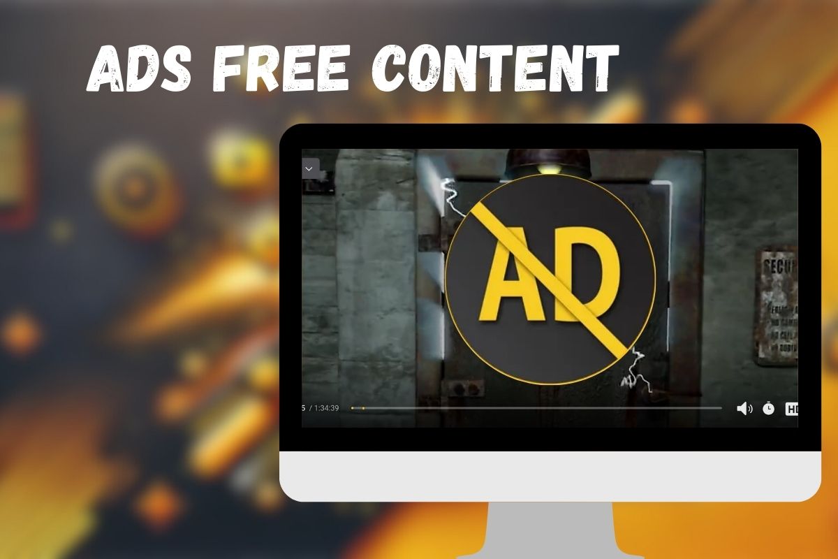 A computer screen showing ad-free video content with a bold "Ads Free Content" message, highlighting uninterrupted streaming.