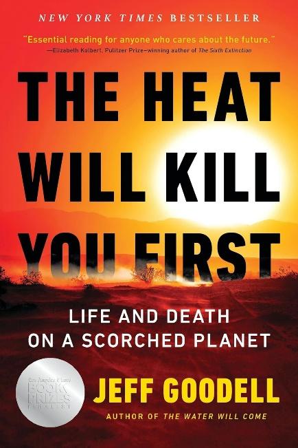 The heat will kill you first book cover