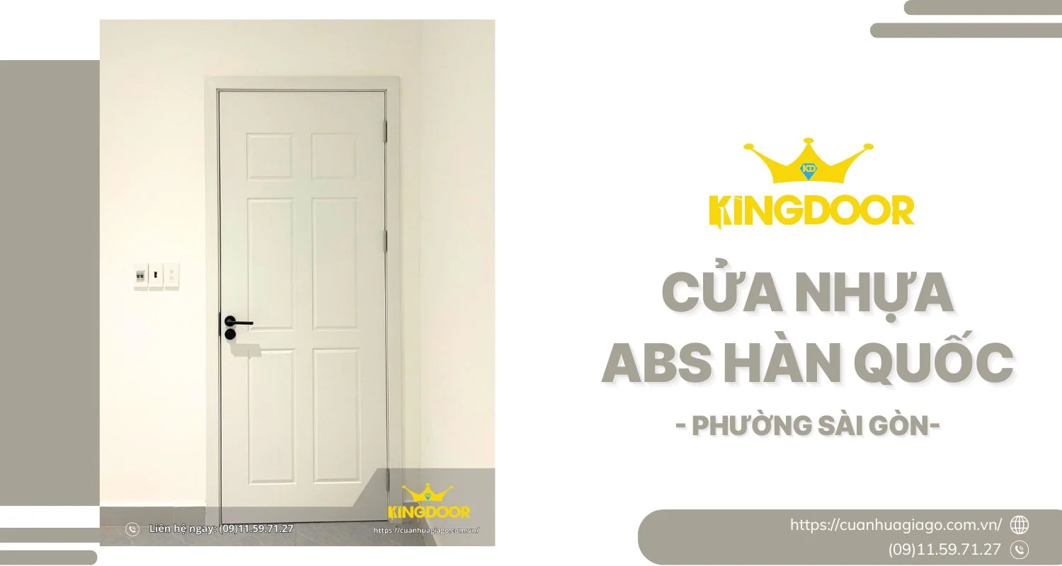 Cửa Nhựa ABS Hàn Quốc Tại Phường Sài Gòn | Đẹp, Bền Khó Tin