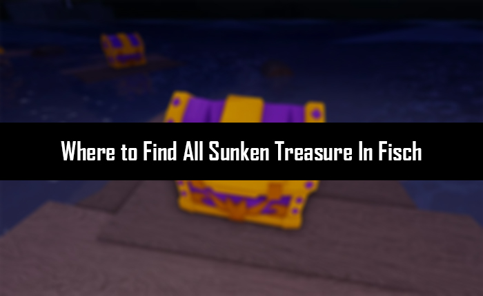 Sunken Chest Location