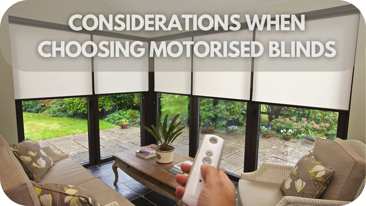 Choosing motorised blinds