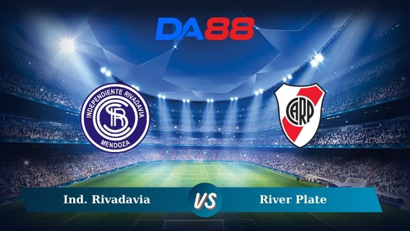 Soi kèo Ind. Rivadavia vs River Plate 07h30 ngày 22/11/2024