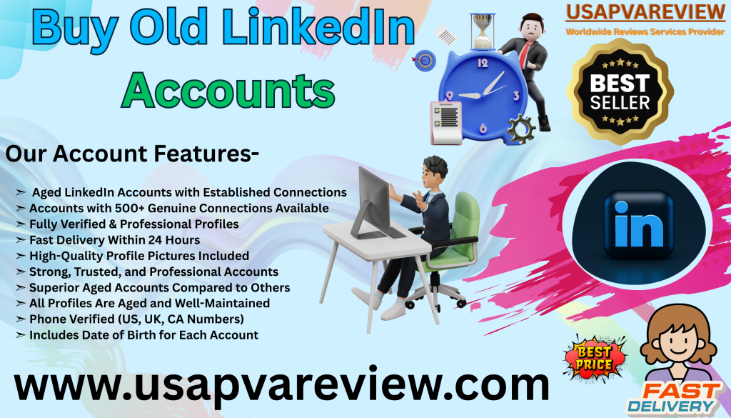 Buy Old LinkedIn Accounts