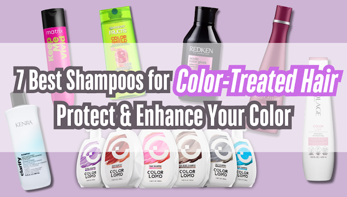 7 Best Drugstore and Professional Shampoos for Color-Treated Hair in 2025: Protect & Enhance of Hair Color