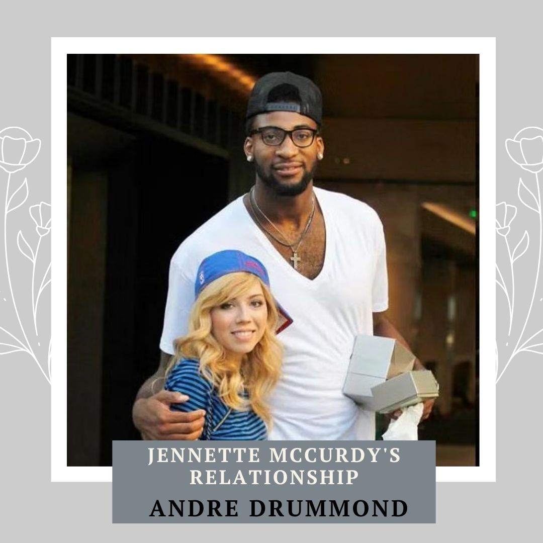 Jennette McCurdy's Relationship