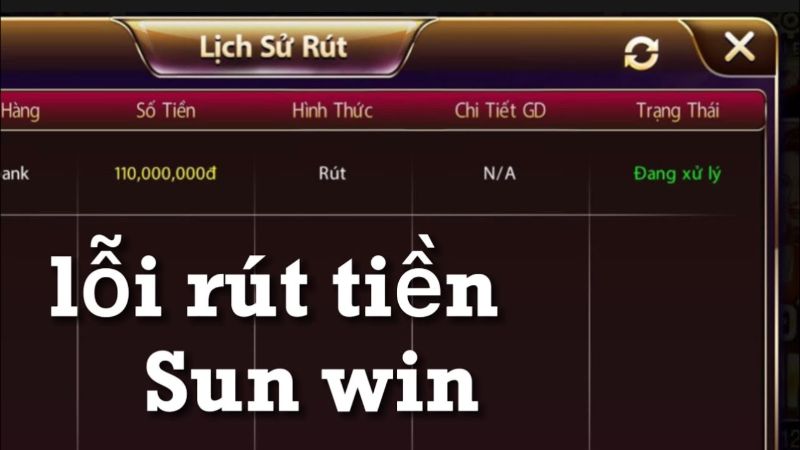 Tìm hiểu tại sao không thể rút tiền từ sunwin? Nguyên nhân và cách giải quyết