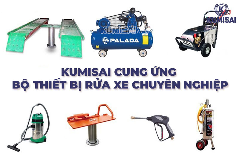 Kumisai cung ứng đa dạng thiết bị phun rửa